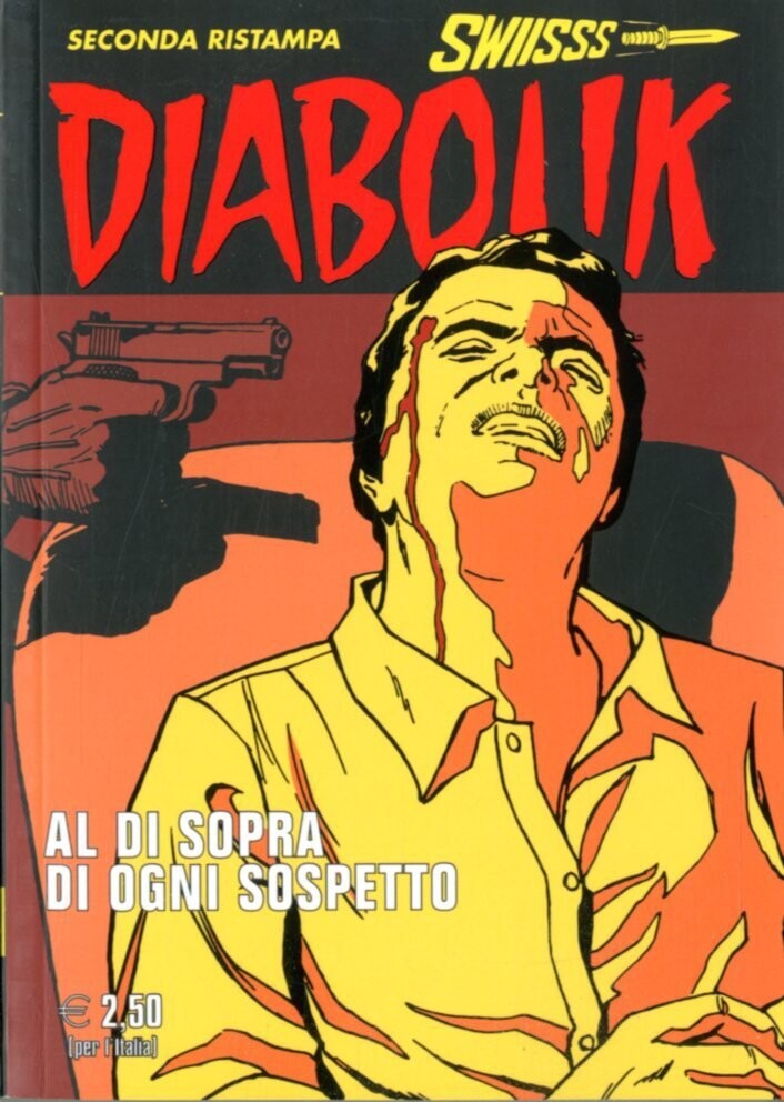 Diabolik Swiss - seconda ristampa - N.290 - AL DI SOPRA DI OGNI SOSPETTO