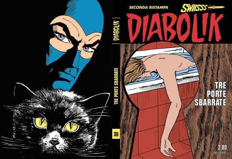 Diabolik Swiss - seconda ristampa - N.306 - TRE PORTE SBARRATE