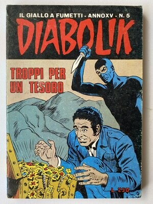 Diabolik - Anno XV - N.5 - TROPPI PER UN TESORO