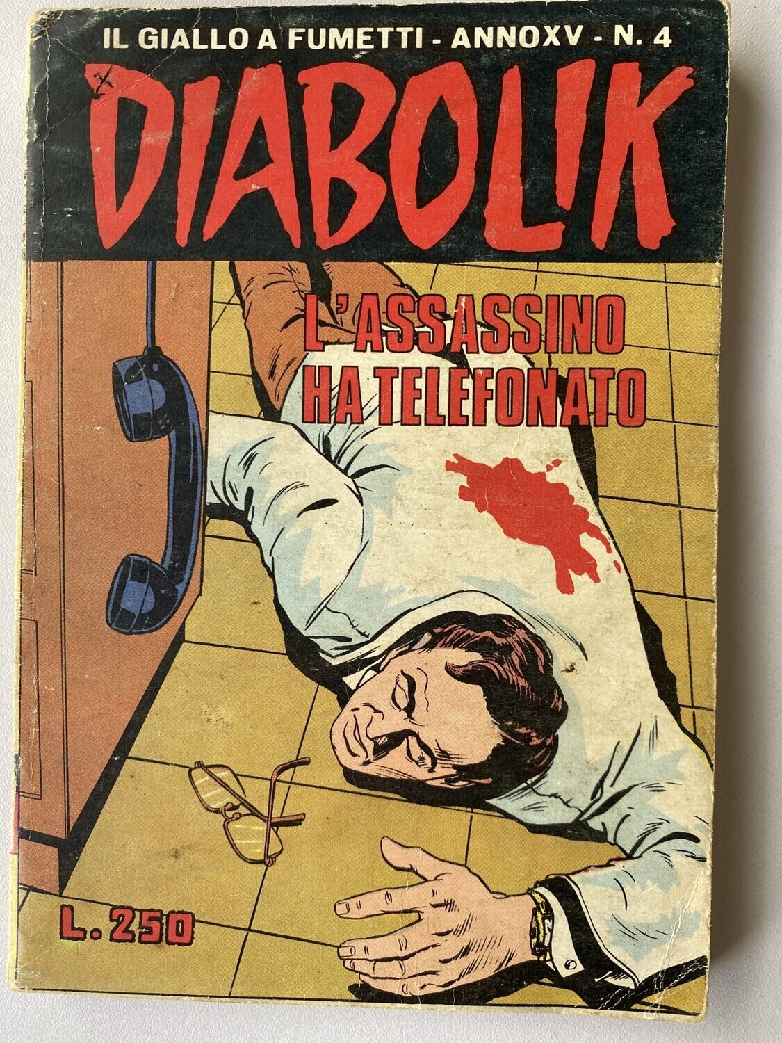 Diabolik - Anno XV - N.4 - L'ASSASSINO HA TELEFONATO