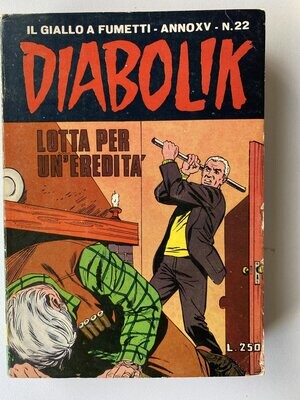 Diabolik - Anno XV - N.22 - LOTTA PER UN'EREDITA' Diabolik - Anno XV - N.22 - LOTTA PER UN'EREDITA'