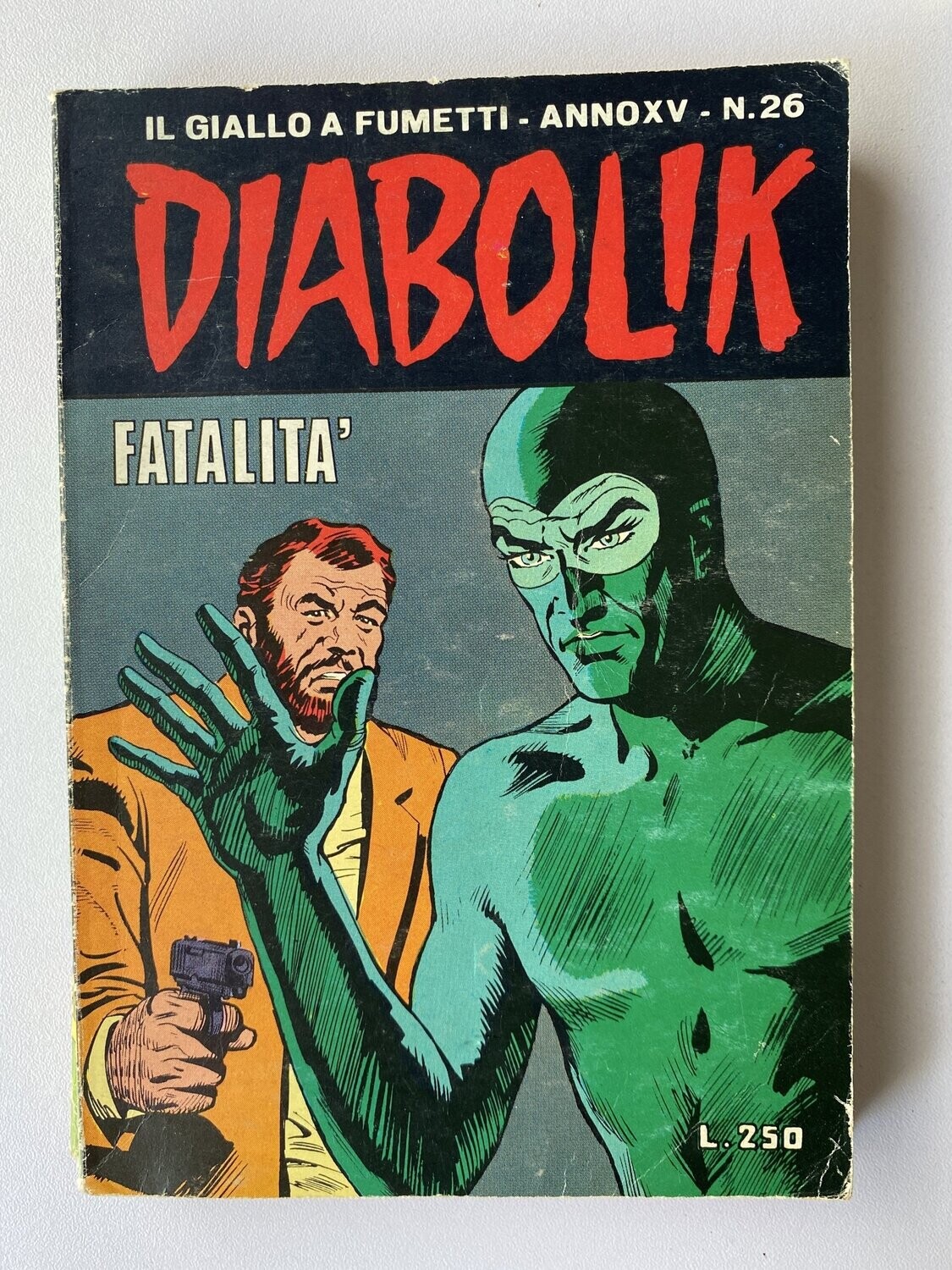 Diabolik - Anno XV - N.26 - FATALITA'
