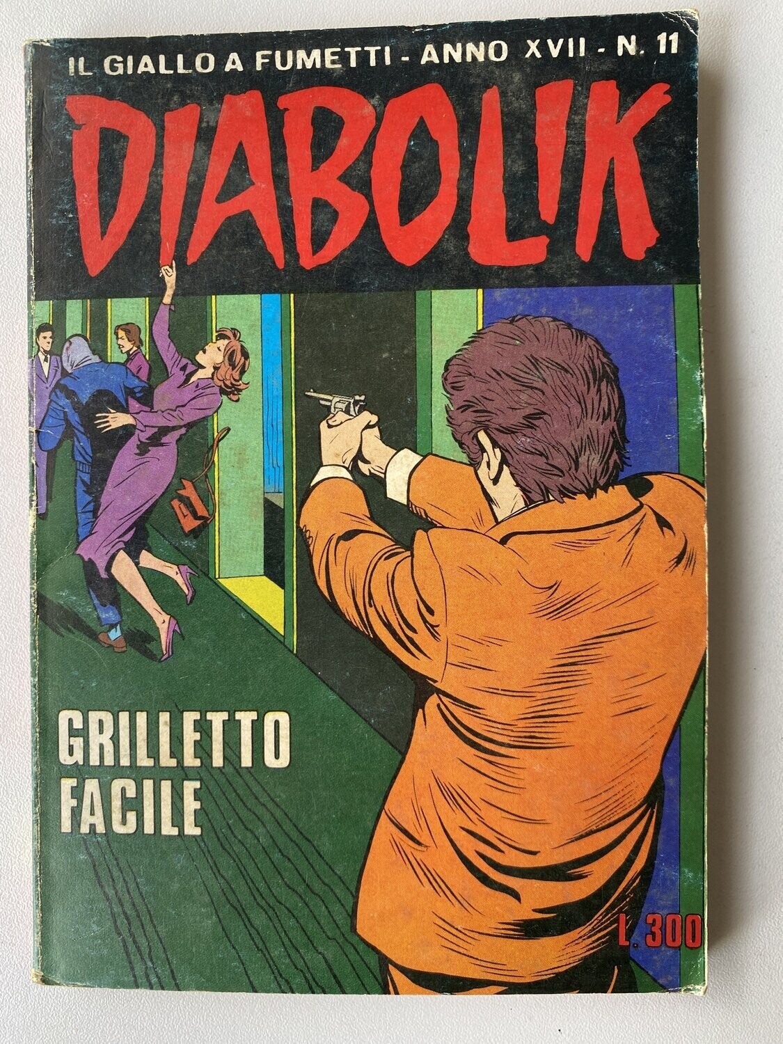 Diabolik - Anno XVII - N.11 - GRILLETTO FACILE