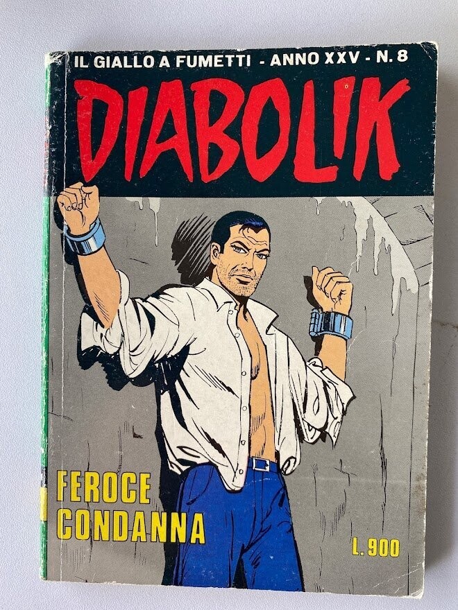 Diabolik - Anno XXV - N.8 - FEROCE CONDANNA