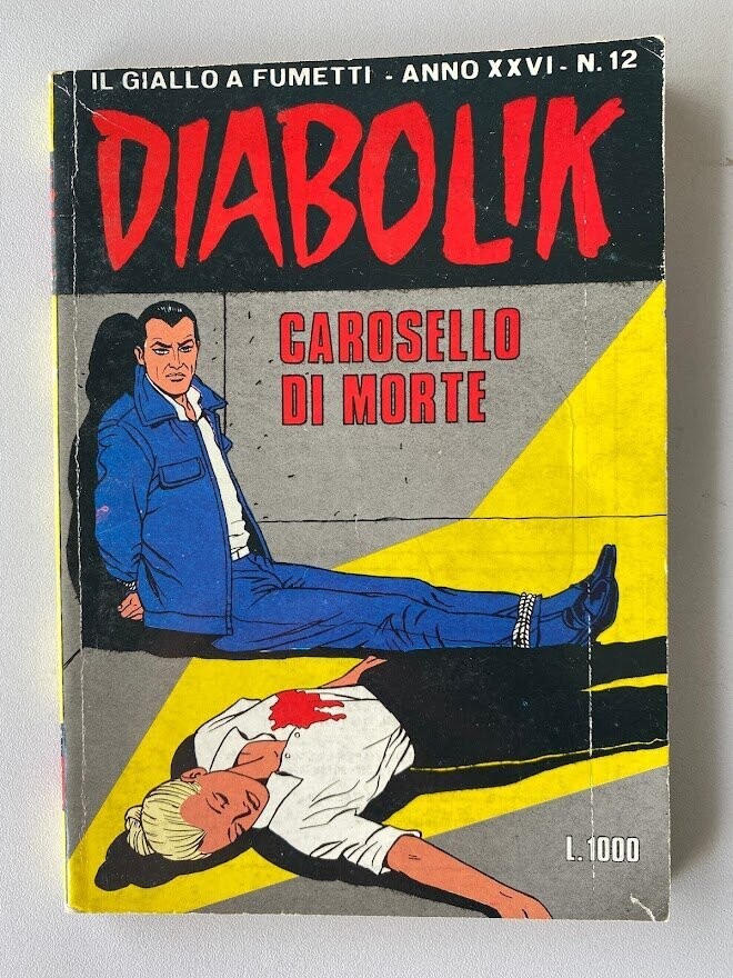 Diabolik - Anno XXVI - N.12 - CAROSELLO DI MORTE