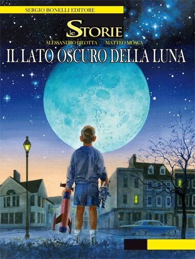Storie N.5 - IL LATO OSCURO DELLA LUNA - ed. Bonelli