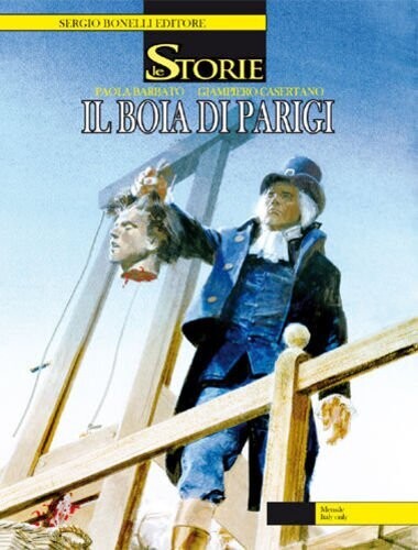 Storie N.1 - IL BOIA DI PARIGI - ed. Bonelli