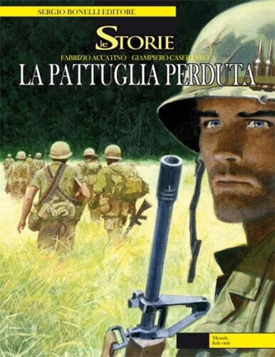 Storie N.7 - LA PATTUGLIA - ed. Bonelli