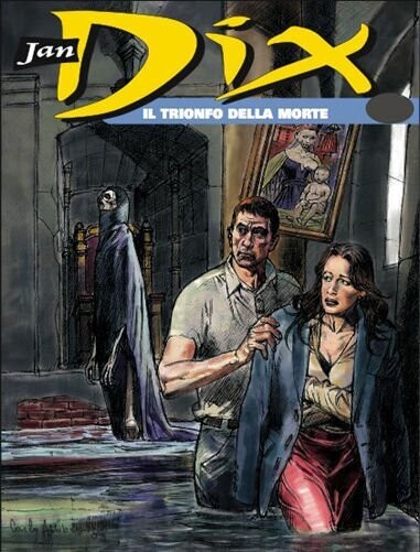 Jan Dix N.4 - IL TRIONFO DELLA MORTE - ed. Bonelli