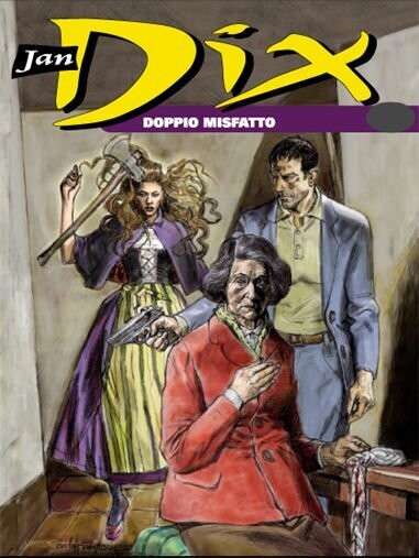 Jan Dix N.9 - DOPPIO MISFATTO- ed. Bonelli