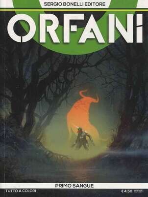 Orfani - N.3 - PRIMO SANGUE - ed. Bonelli