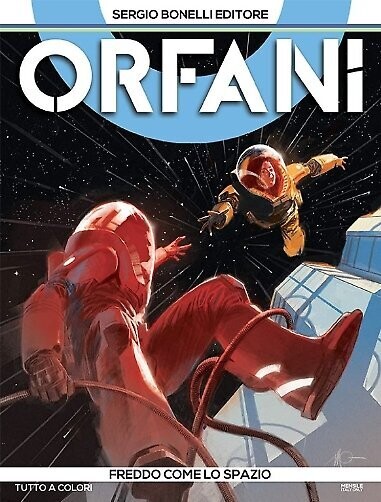 Orfani - N.9 - FREDDO COME LO SPAZIO - ed. Bonelli
