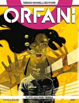 Orfani - N.11 - TUTTI GIÙ PER TERRA - ed. Bonelli