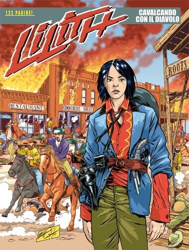 Lilith - N.4 - CAVALCANDO CON IL DIAVOLO - Bonelli ed.