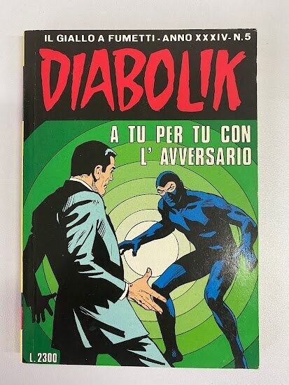 Diabolik - Anno XXXIV - N.5 - A TU PER TU CON L'AVVERSARIO