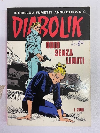 Diabolik - Anno XXXIV - N.4 - ODIO SENZA LIMITI
