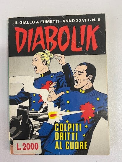 Diabolik - Anno XXVIII - N.6 - COLPITI DRITTI AL CUORE