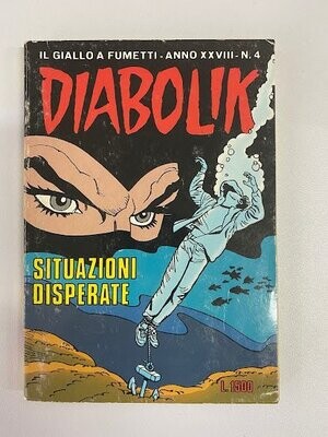 Diabolik - Anno XXVIII - N.4 - SITUAZIONI DISPERATE