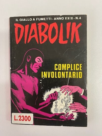 Diabolik - Anno XXIX - N.4 - COMPLICE INVOLONTARIO