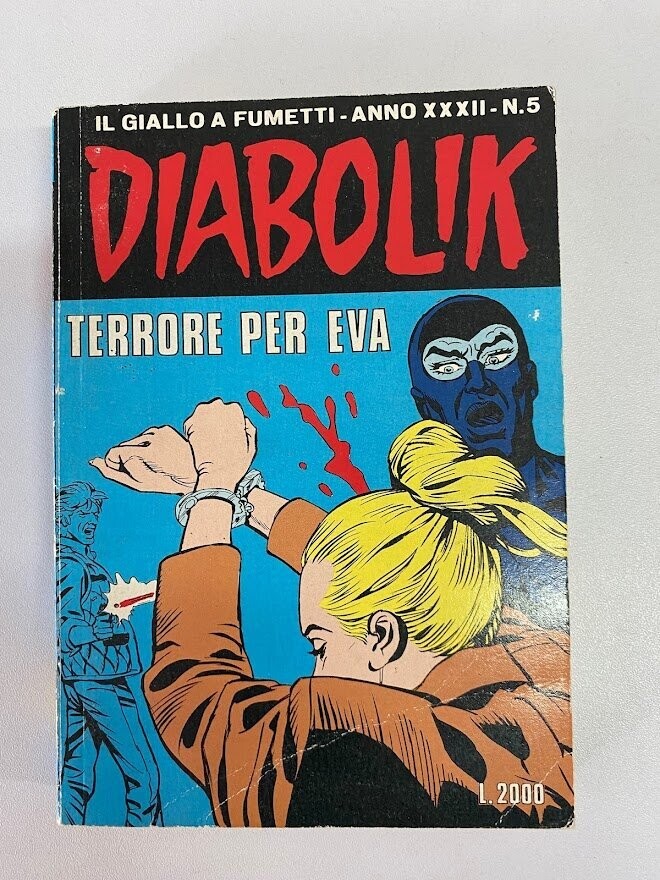 Diabolik - Anno XXXII - N.5 - TERRORE PER EVA