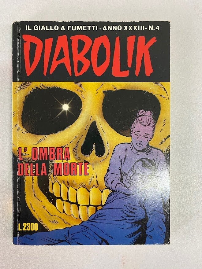 Diabolik - Anno XXXIII - N.4 - L'OMBRA DELLA MORTE