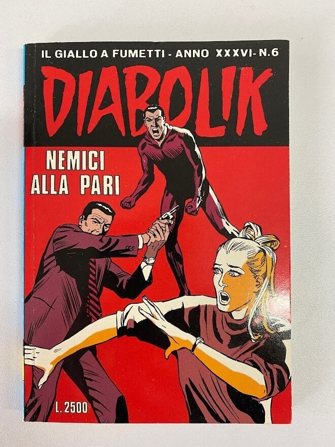Diabolik - Anno XXXVI - N.6 - NEMICI ALLA PARI