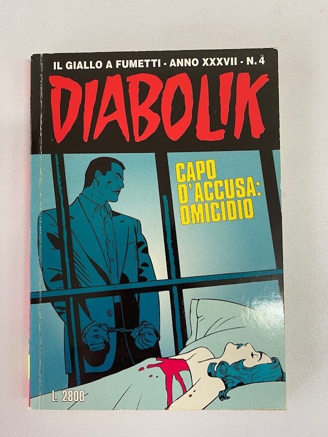 Diabolik - Anno XXXVII - N.4 - CAPO D'ACCUSA:OMICIDIO