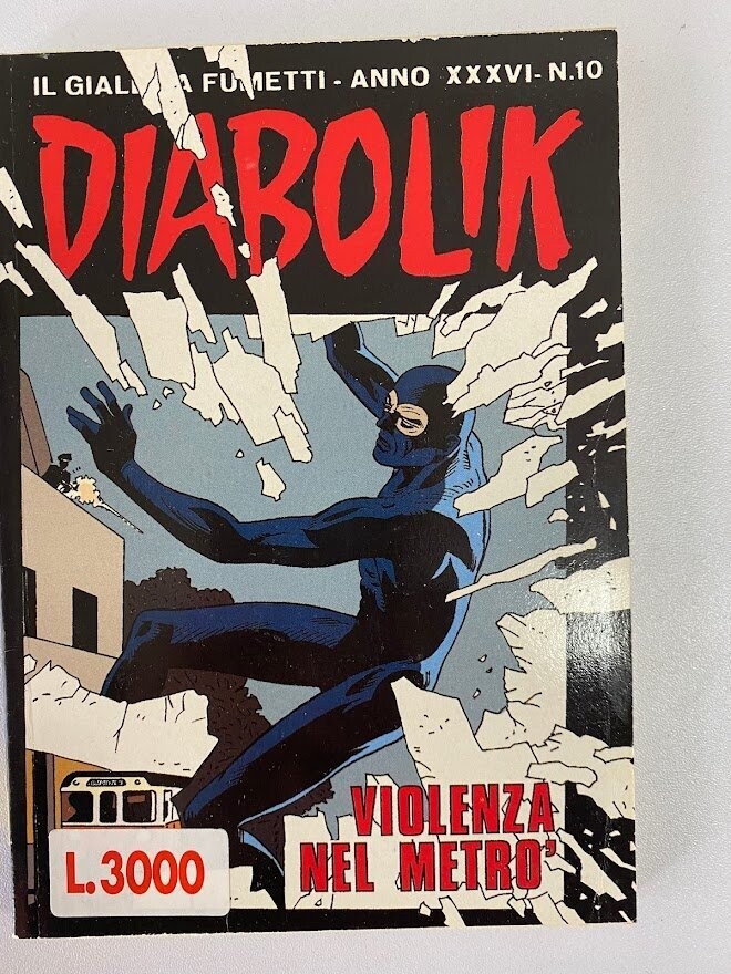 Diabolik - Anno XXXVI - N.10 - VIOLENZA NEL METRO'