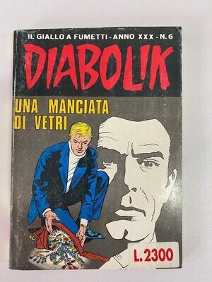 Diabolik - Anno XXX - N.6 - UNA MANCIATA DI VETRI
