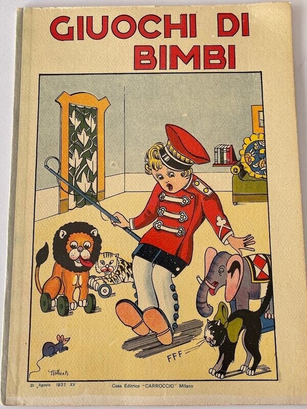 Giuochi di Bimbi - Editrice Carroccio Milano 31 Agosto 1937