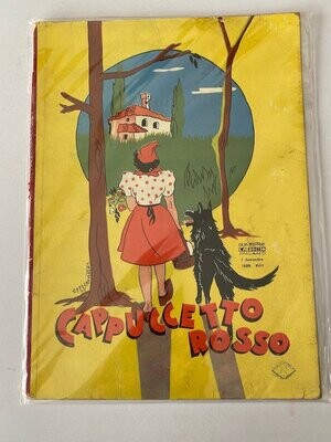 Cappuccetto Rosso - Editrice Carroccio Milano 1 Settembre 1939