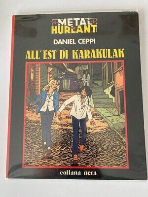 Metal Hurlant - N.2 - Collana Nera - All'Est di Karakulak di Ceppi ed. Nuova Frontiera