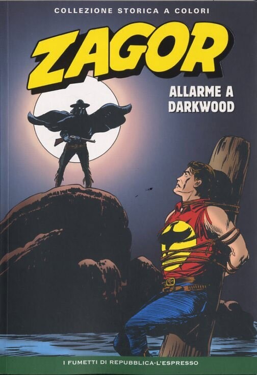 Zagor Collezione storica a colori N.12 - ALLARME A DARKWOOD - Ed. L'espresso
