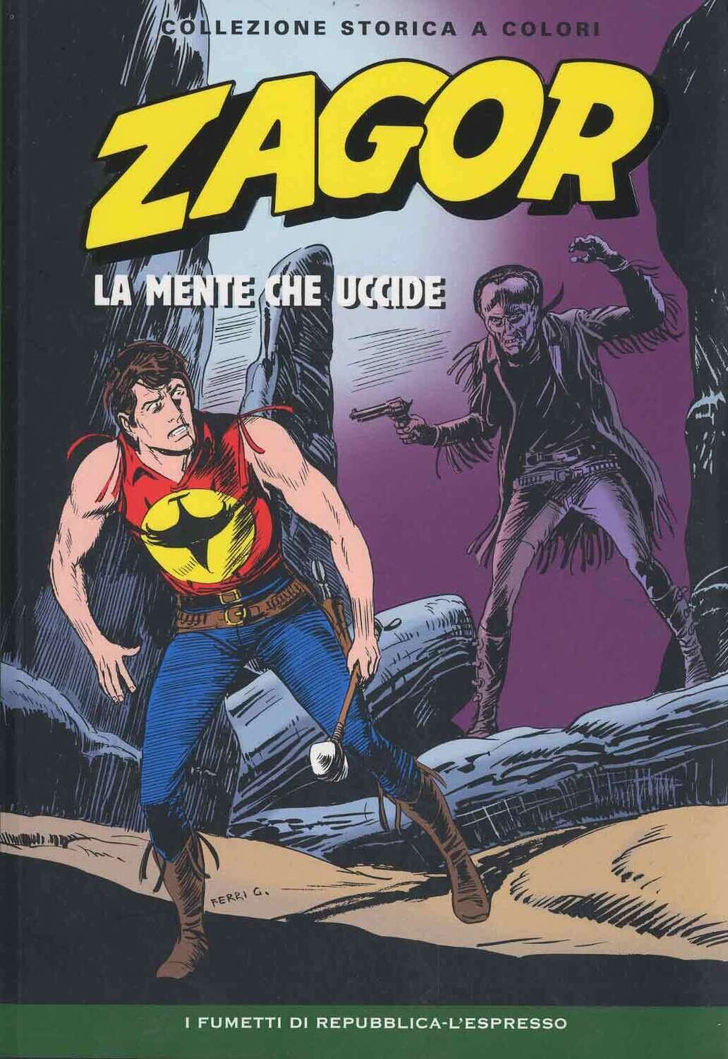 Zagor Collezione storica a colori N.84 - LA MENTE CHE UCCIDE - Ed. L'espresso
