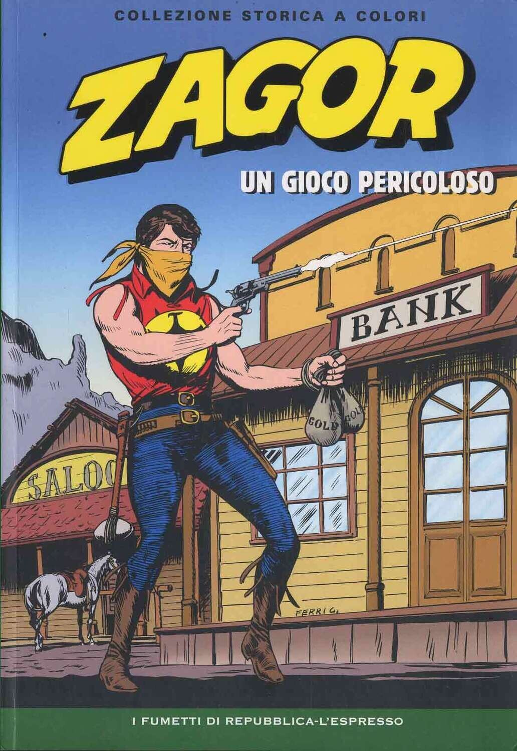 Zagor Collezione storica a colori N.85 - UN GIOCO PERICOLOSO - Ed. L'espresso