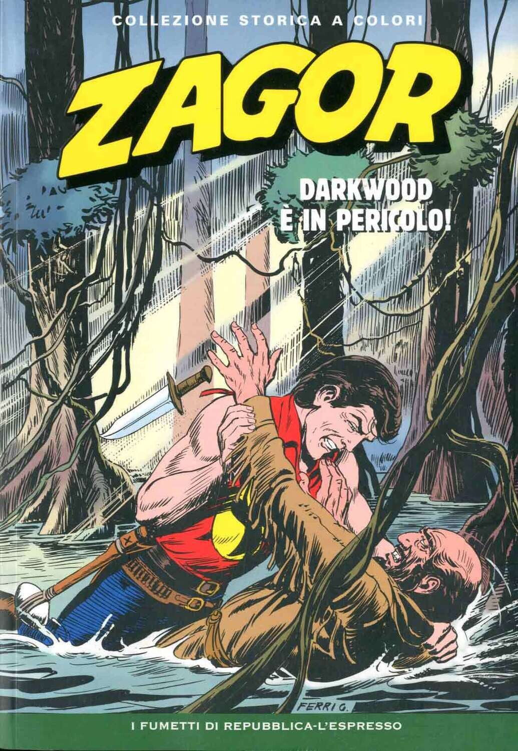 Zagor Collezione storica a colori N.99 - DARKWOOD E' IN PERICOLO! - Ed. L'espresso