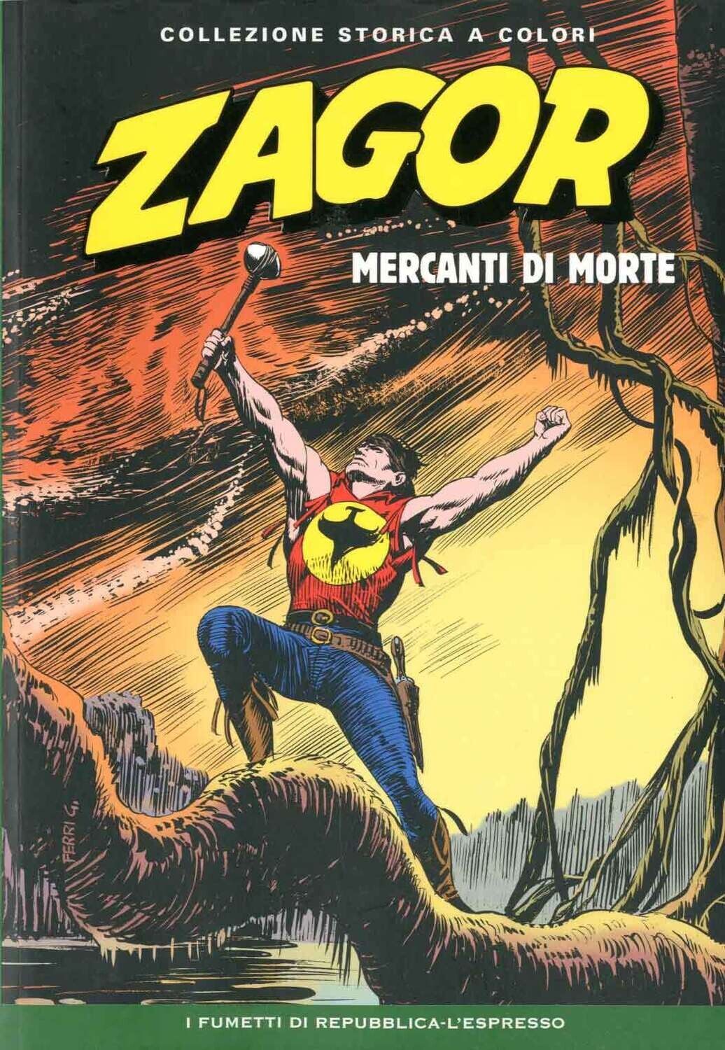 Zagor Collezione storica a colori N.100 - MERCANTI DI MORTE - Ed. L'espresso