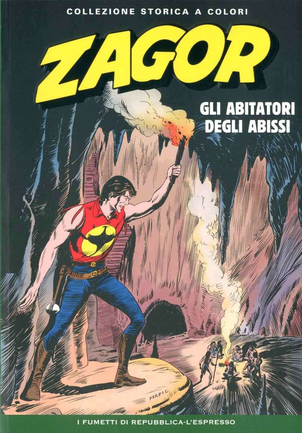 Zagor Collezione storica a colori N.103 - GLI ABITATORI DEGLI ABISSI - Ed. L'espresso