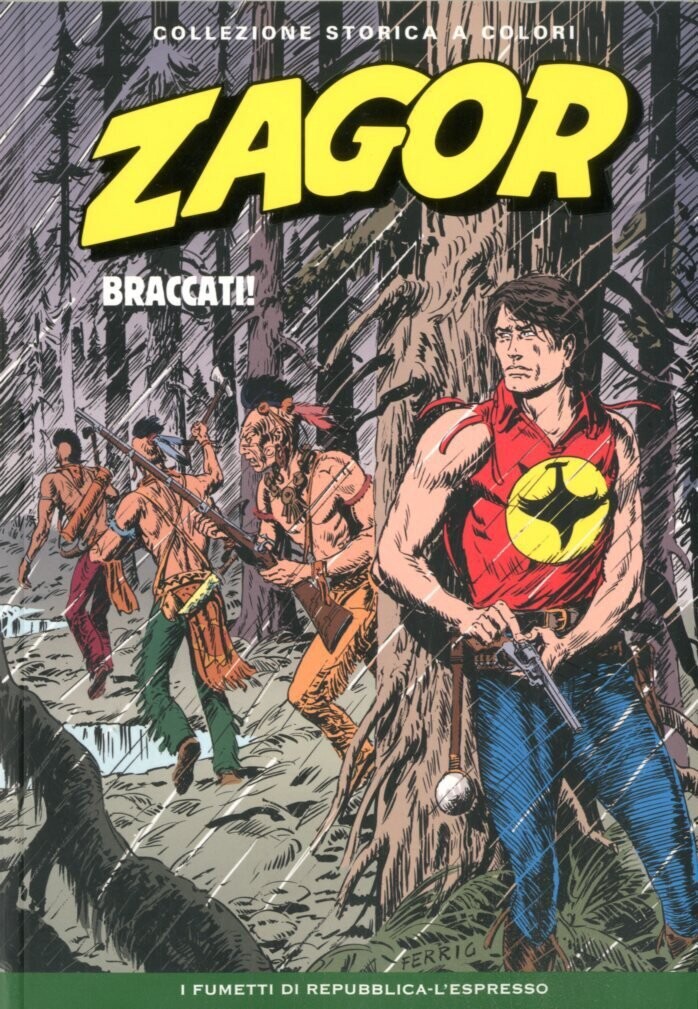 Zagor Collezione storica a colori N.194 - BRACCATI! - Ed. L'espresso