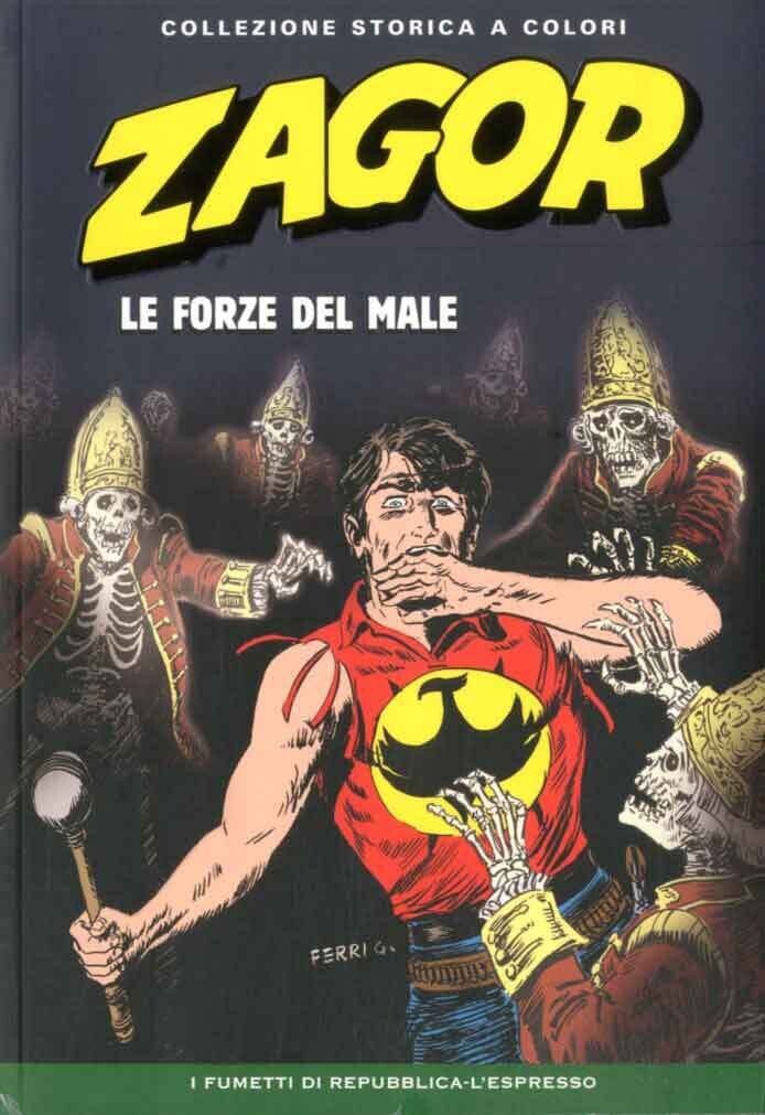 Zagor Collezione storica a colori N.195 - LE FORZE DEL MALE - Ed. L'espresso