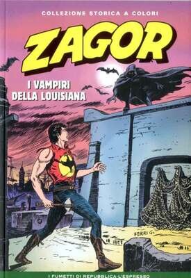 Zagor Collezione storica a colori N.197 - I VAMPIRI DELLA LOUISIANA - Ed. L'espresso