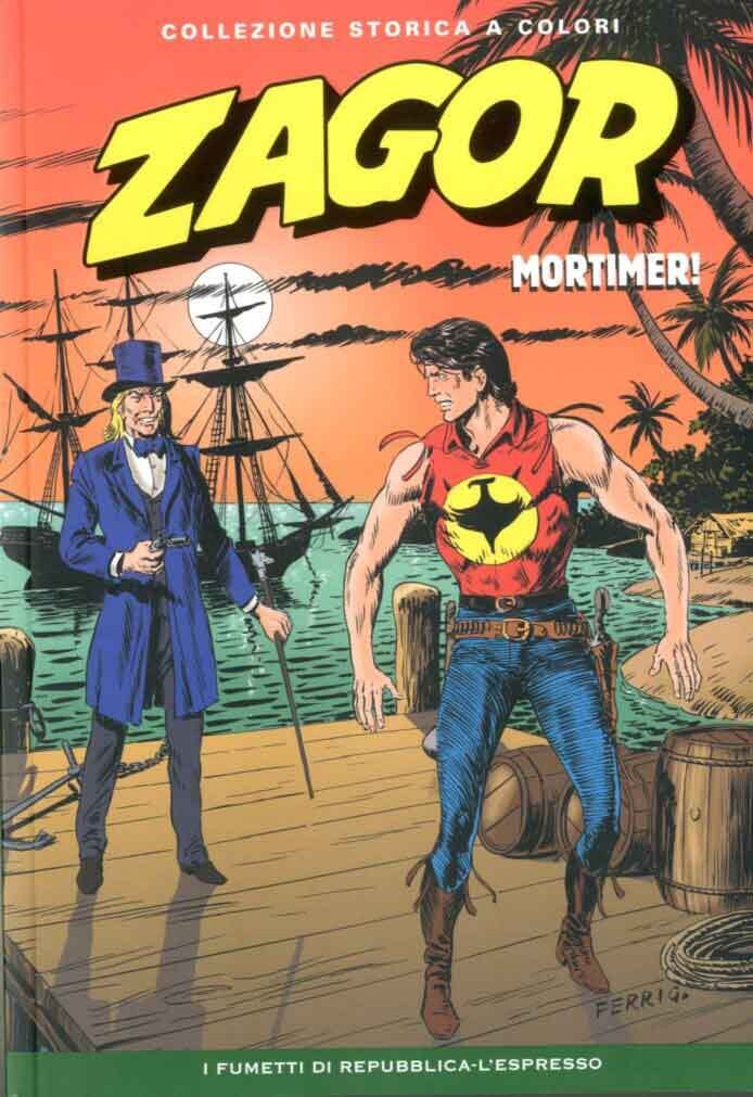 Zagor Collezione storica a colori N.196 - MORTIMER! - Ed. L'espresso