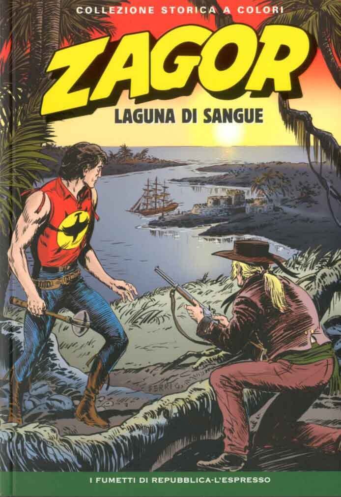 Zagor Collezione storica a colori N.198 - LAGUNA DI SANGUE - Ed. L'espresso