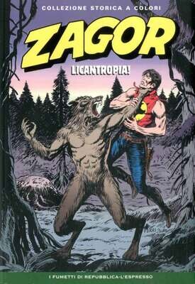 Zagor Collezione storica a colori N.201 - LICANTROPIA! - Ed. L'espresso Zagor Collezione storica a colori N.201 - LICANTROPIA! - Ed. L'espresso