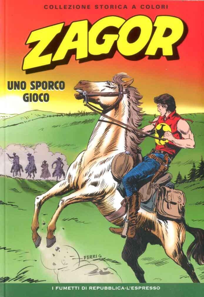 Zagor Collezione storica a colori N.199 - UNO SPORCO GIOCO - Ed. L'espresso