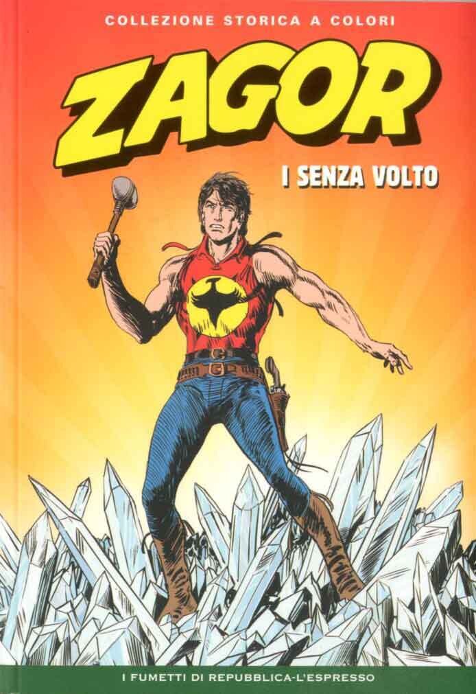 Zagor Collezione storica a colori N.207 - I SENZA VOLTO - Ed. L'espresso