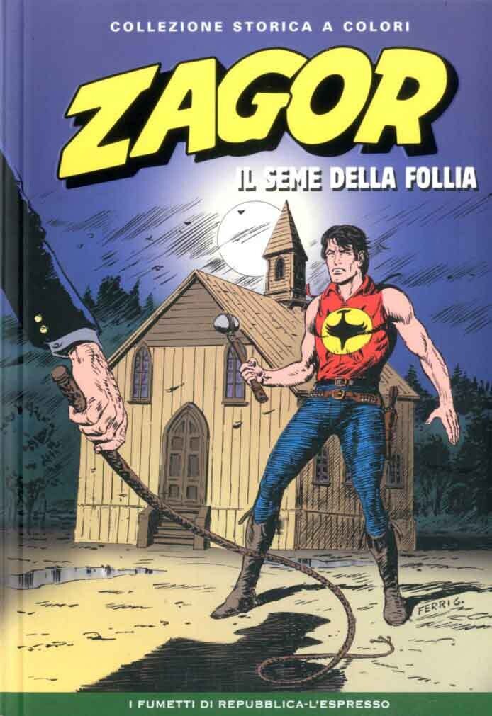 Zagor Collezione storica a colori N.205 - IL SEME DELLA FOLLIA - Ed. L'espresso