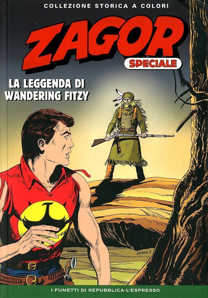 Zagor Collezione storica a colori speciale N.4 - LA LEGGENDA DI WANDERING FITZY - Ed. L'espresso