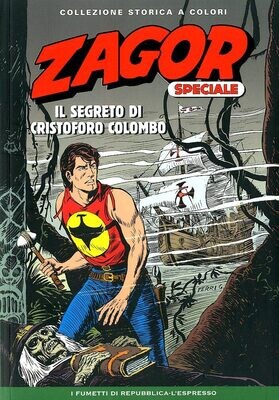 Zagor Collezione storica a colori speciale N.3 - IL SEGRETO DI CRISTOFORO COLOMBO - Ed. L'espresso