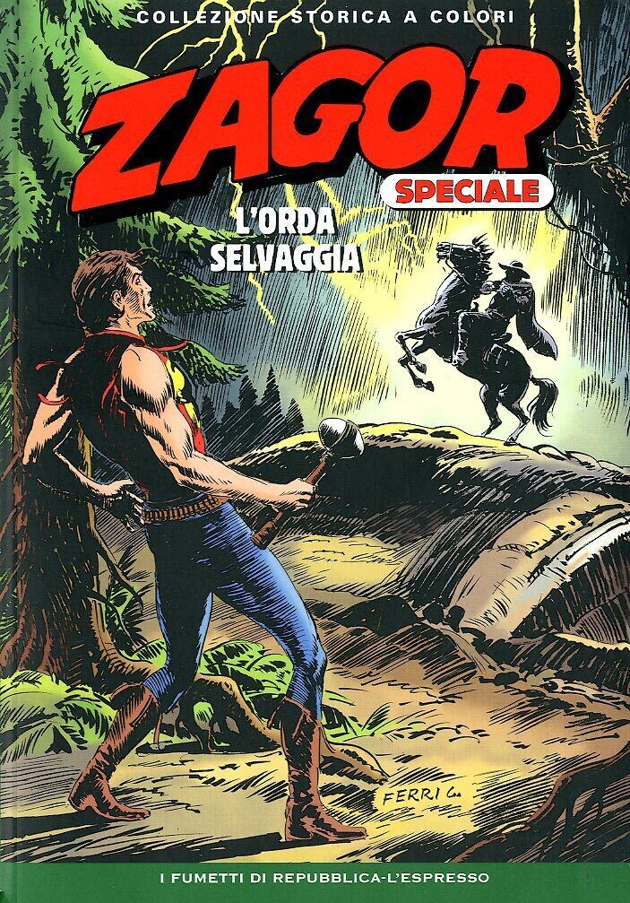 Zagor Collezione storica a colori speciale N.9 - L'ORDA SELVAGGIA - Ed. L'espresso